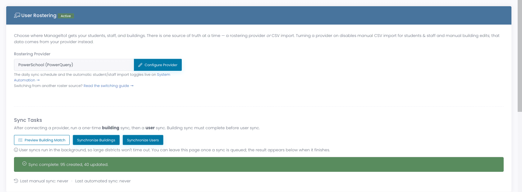 User Rostering settings with PowerSchool connected as the rostering provider, sync tasks for buildings and users, and a completed sync reporting 95 records created and 40 updated