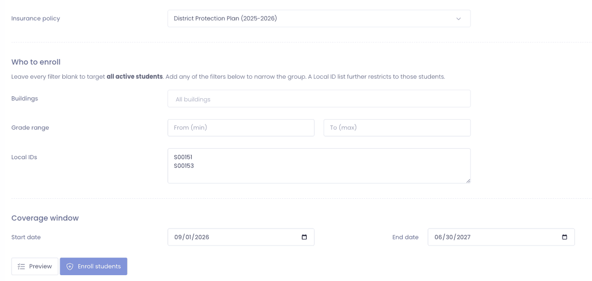 The Bulk Enroll Insurance form with the District Protection Plan selected, a Who to enroll panel noting that leaving every filter blank targets all active students, optional Buildings, Grade range and Local IDs filters, a coverage window of 09/01/2026 to 06/30/2027, and Preview and Enroll students buttons