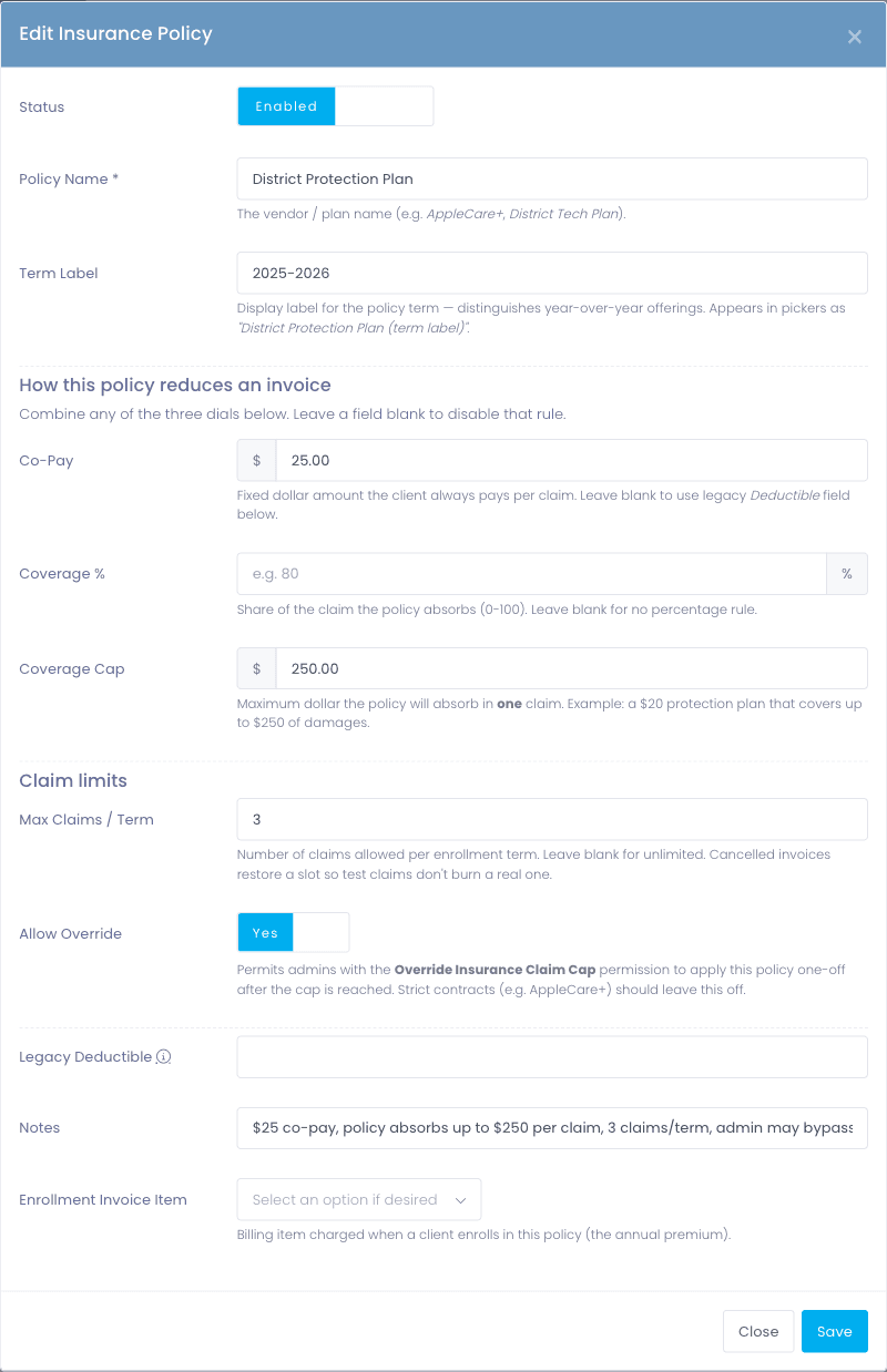 Edit Insurance Policy form for the District Protection Plan showing Term Label 2025-2026, a $25 Co-Pay, a Coverage Cap of $250, Max Claims per Term of 3, and an Allow Override toggle set to Yes