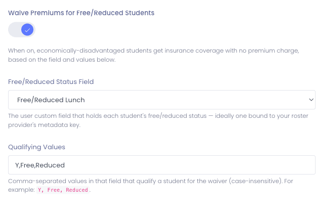 Waive Premiums for Free/Reduced Students enabled, with the roster field holding each student free and reduced status and the comma separated values that qualify a student for the waiver